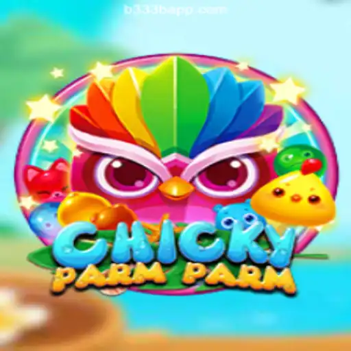 Explore the Excitement of ChickyParmParm: A Unique Gaming Adventure