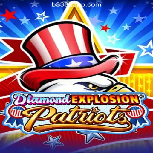 DiamondExplosionPatriots: Unveiling a Thrilling Gaming Experience